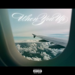 When You Up (Official Audio)