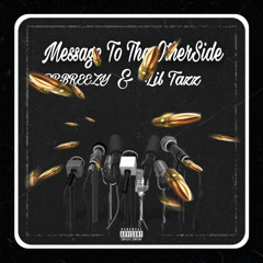 rrbreezy - Message To Tha OtherSide💥