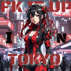 fkitup In Tokyo [Prod. p00dee]