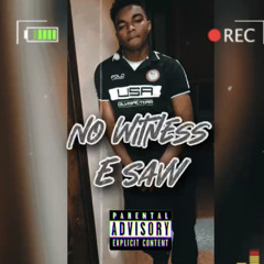 “No Witness”