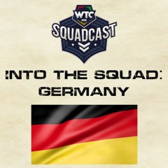 Squadcast Into The Squad Germany