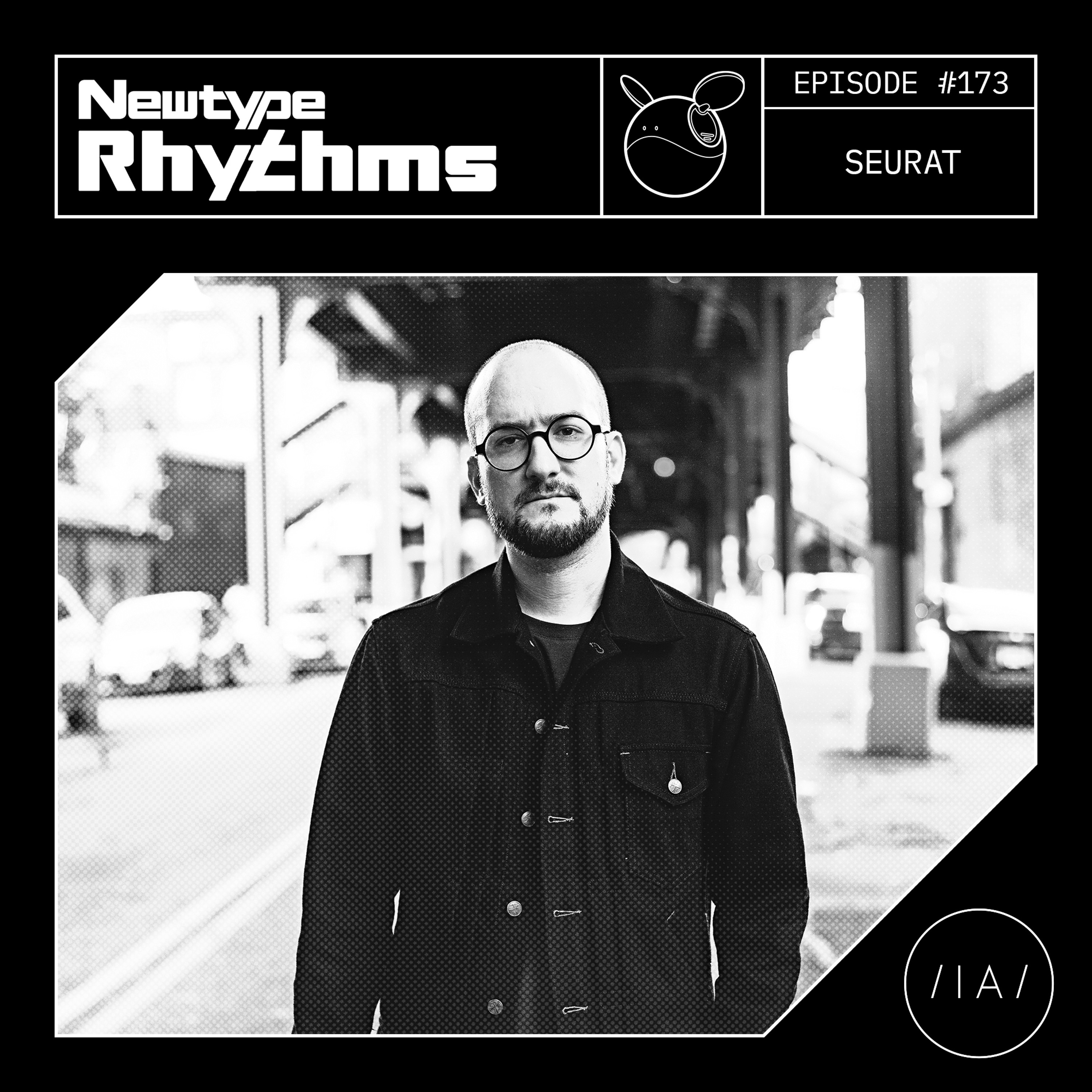 Newtype Rhythms #173 - Special Guest: Seurat episode artwork