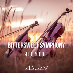 The Verve - Bittersweet Symphony (4JULY Edit Extended Mix)