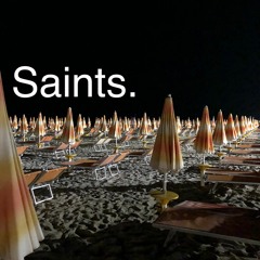 Saints  (Ft. Violence Is For Lovers)