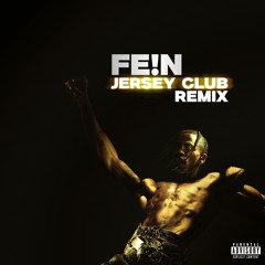 Travis Scott - FE!N [Jersey Club Remix] ft. Playboi Carti