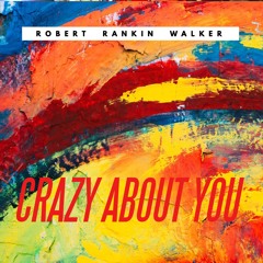 Crazy About You