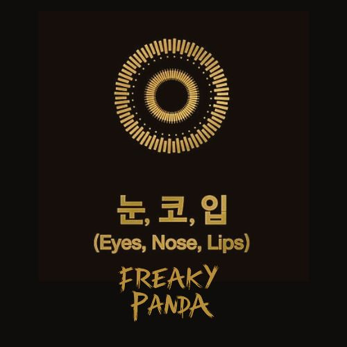 Tae Yang - Eyes Nose Lips - (Freaky Panda Remix)