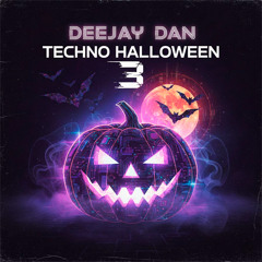 DeeJay Dan - Techno Halloween 3 [2025] #Halloween #DeeJayDan #Techno #HyperTechno #диджейДэн #Техно