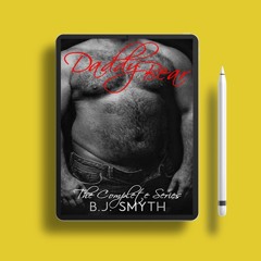 Daddy Bear: The Complete Series by B.J. Smyth. Costless Read [PDF]