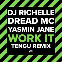 Work It (Tengu Remix) [feat. Yasmin Jane]