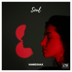 Hamidshax - Soul (Original Mix)