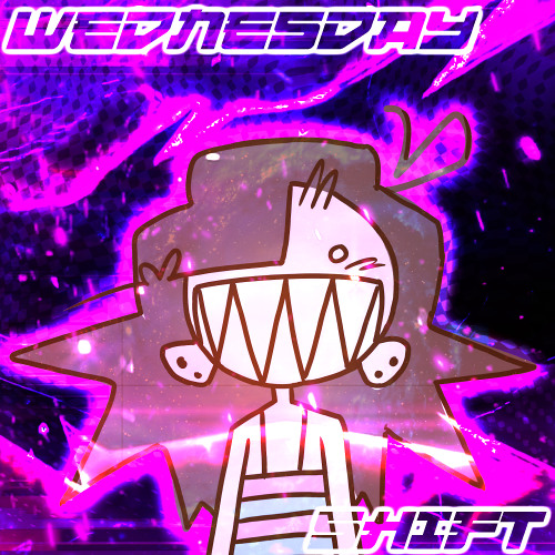 [+$FLP] Wednesday Shift [A Self-Insert Megalovania]