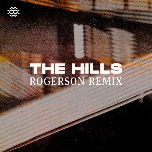 Stream The Weeknd - The Hills (Rogerson Remix) by Rogerson