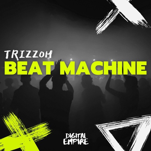 Trizzoh - Beat Machine [OUT NOW]
