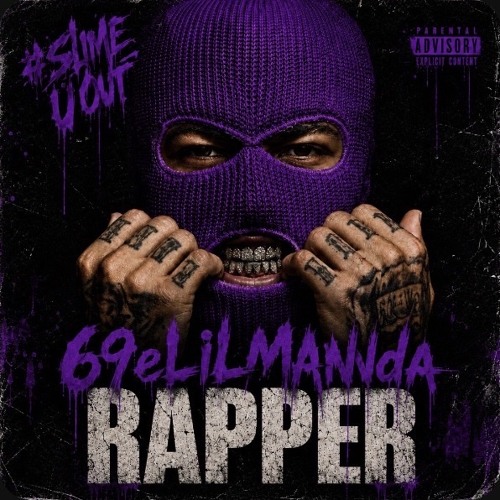69eLiLMANdaRAPPER + #SlimeUOut (Prod.RapFame) (Slowed + Reverb)