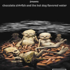 [Access] KINDLE 📰 Limp Bizkit -- Chocolate Starfish and the Hot Dog Flavored Water: