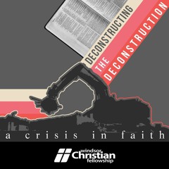 Deconstructing the Deconstruction - A Crisis in Faith | Pastor RJ Ciaramitaro