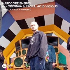 Hardcore Energy With Origin8a & Propa, Ac1d Vicious - 15 October 2024
