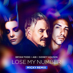 Lose My Number (M1CKY Remix) [feat. Abi]