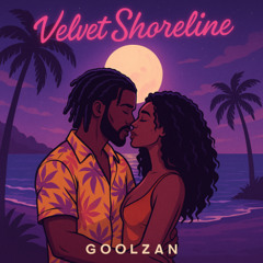 Velvet Shoreline - GoolZan