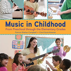 [DOWNLOAD] PDF 📍 Music in Childhood Enhanced: From Preschool through the Elementary