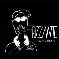 Frizzante Family & Friends #006 Andelski