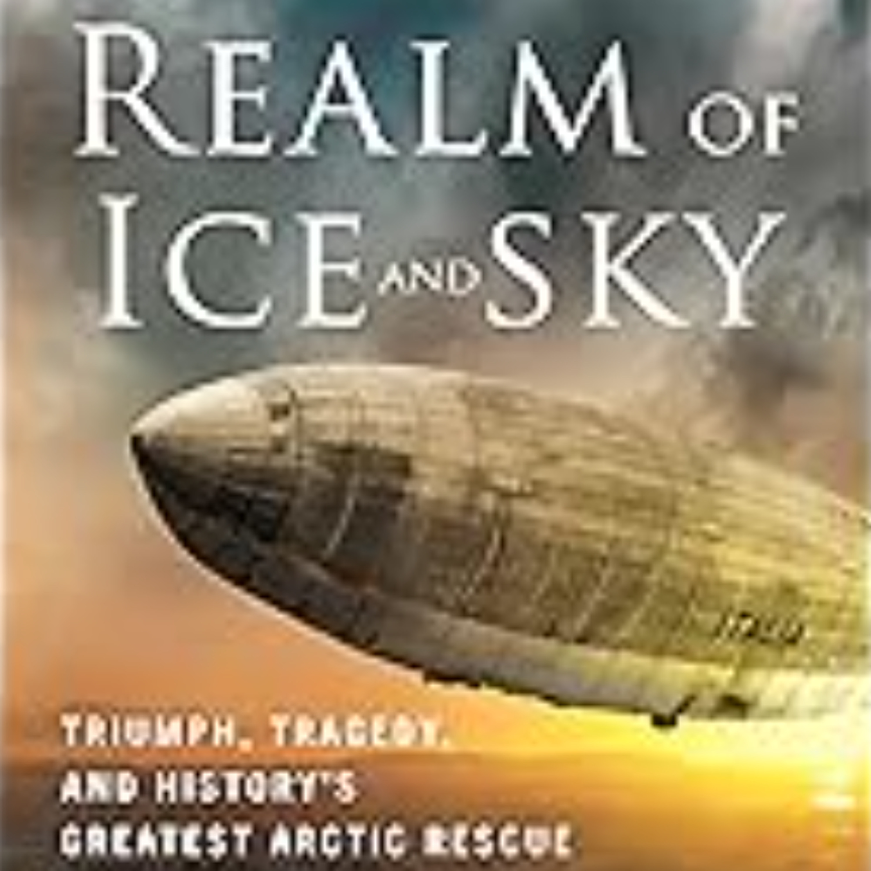 TMMT Feb 21 2025 Buddy Levy Ice & Sky - History's Most Daring Arctic Rescue episode artwork