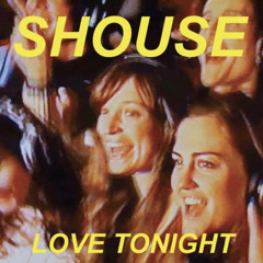SHOUSE - Love Tonight (Remix by WLi)