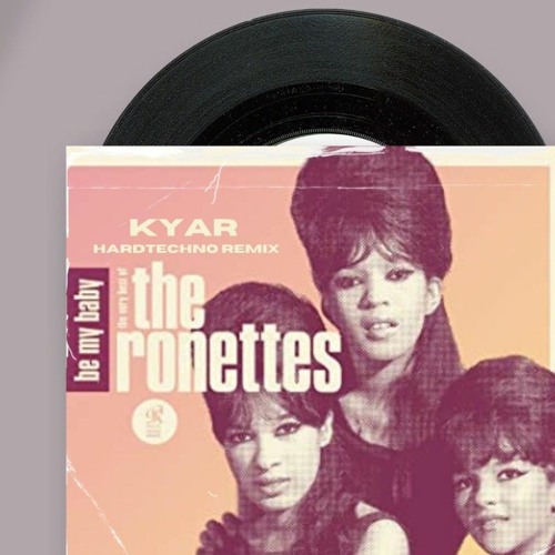 Stream The Ronettes - Be My Baby (KYAR Remix) Free Download