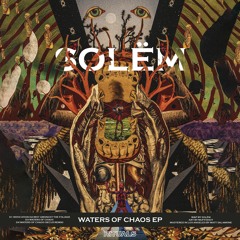 RITUALS002 - SOLëM - Waters of Chaos [PREVIEWS]