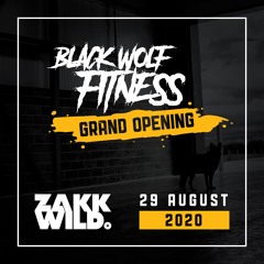DJ Zakk Wild - Black Wolf Fitness Opening 29-8-2020