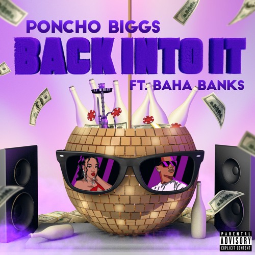 Back Into It ft. Baha Banks