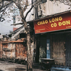 Mixtape Cháo Lòng Cô Đơn =]]]