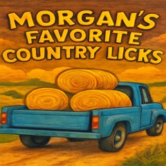 Morgan's Favorite Country Licks