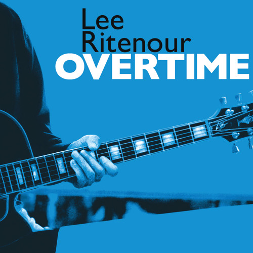 Stream Is It You? (Album Version) by Lee Ritenour | Listen online for free  on SoundCloud