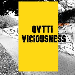 QVTTI - Viciousness