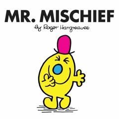 Mr Mischief