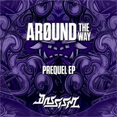 Arøund The Way - Prequel | Bassism 15
