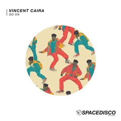 Go On (Radio Edit) - Vincent Caira