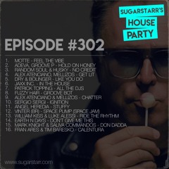 Sugarstarr's House Party #302