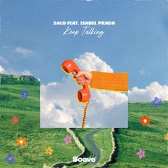 Saco - Keep Talking (feat. Isabel Prada)