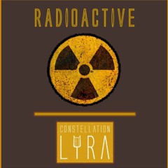 Constellation Lyra - Radioactive