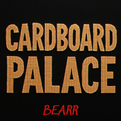 CARDBOARD PALACE (prod. lock x rick anthony x hoops)