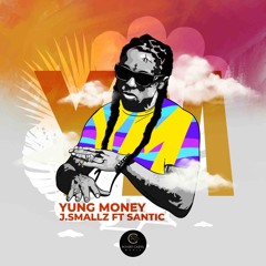 Yung Money - J.Smallz ft Santic (explicit)