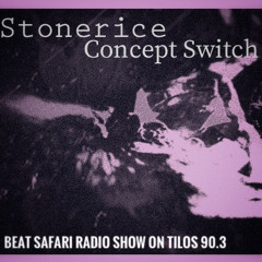 Stonerice b2b Concept Switch - Beat Safari Radio Show 2023.07.22
