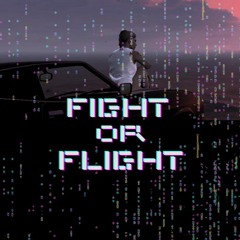 Fight Or Flight