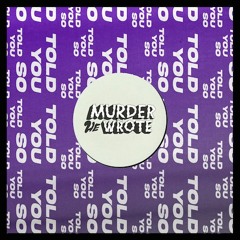 Murder He Wrote - As If We Never
