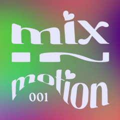 mix in motion 001