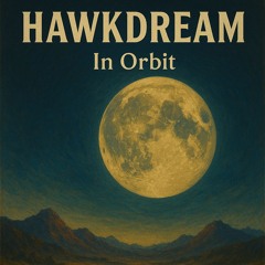 HawkDream in Orbit