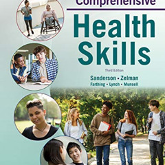 Get KINDLE 📂 Comprehensive Health Skills by  Catherine A. Sanderson PhD,Mark Zelman